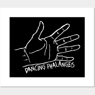 Dancing Phalanges Posters and Art